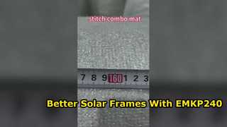 EMKP240 Verbundmatte für Solar-PV-Rahmen